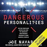 Dangerous Personalities: An FBI Profiler Shows You