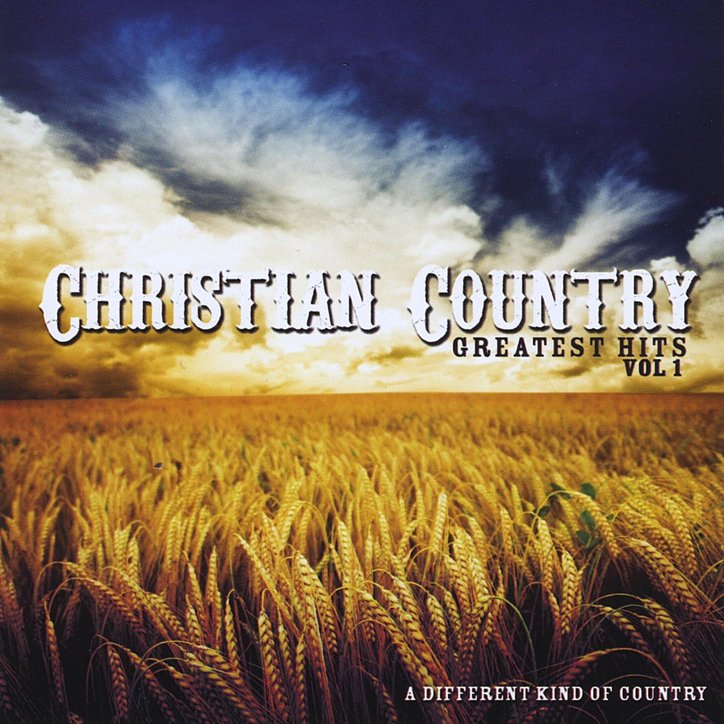 Vol. 1Christian Country Greatest Hits Christian Country Greatest Hits