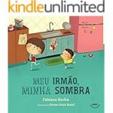 Meu irmão, minha sombra (Portuguese Edition)