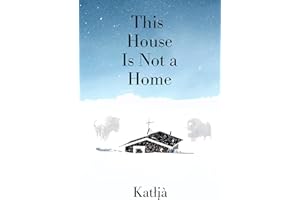 This House Is Not a Home