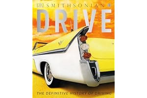 Drive: The Definitive History of Driving