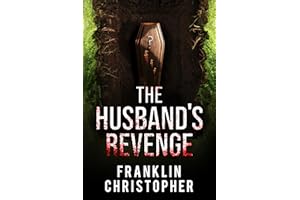 The Husband's Revenge: A Psychological Thriller (The Husband Series Book 2)