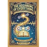 The Beginning of Everything: A Dive into the Supernaturality of the Quantum Realm