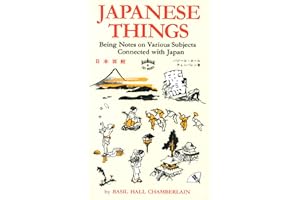 Japanese Things: Being Notes on Various Subjects Connected with Japan