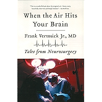 When the Air Hits Your Brain: Tales from Neurosurgery