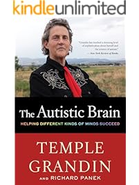 The Autistic Brain: Thinking Across the Spectrum
