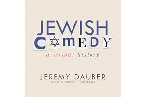 Jewish Comedy: A Serious History