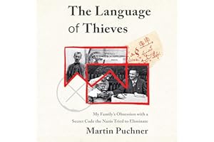 The Language of Thieves: My Family's Obsession with a Secret Code the Nazis Tried to Eliminate