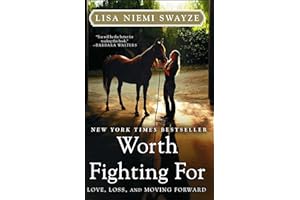 Worth Fighting For: Love, Loss, and Moving Forward