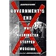 Government's End: Why Washington Stopped Working