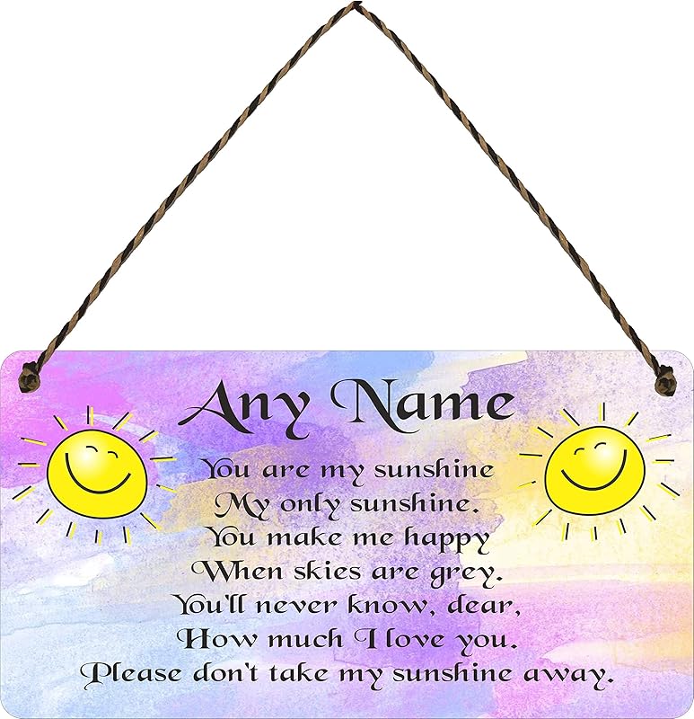 Personalised You are my Sunshine make me happy Hanging Plaque Sign Gift Amazon.co.uk Handmade