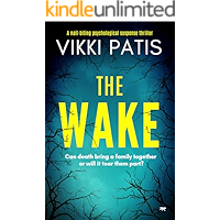 The Wake: an absolutely gripping psychological suspense book cover