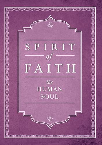 Download Spirit of Faith: The Human Soul (English Edition) PDF