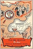 Old Mr. Boston Deluxe Official Bartender's Guide