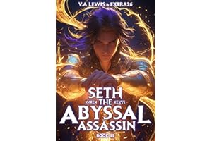 Seth the Abyssal Assassin Book 3: A Fantasy LitRPG Adventure