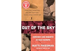 Out of the Sky: Heroism and Rebirth in Nazi Europe