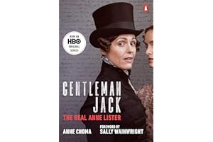 Gentleman Jack (Movie Tie-In): The Real Anne Lister