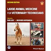Large Animal Medicine for Veterinary Technicians