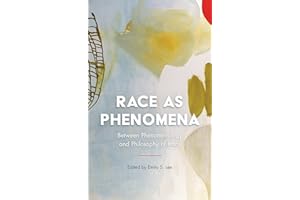 Race as Phenomena: Between Phenomenology and Philosophy of Race