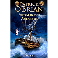 Sturm in der Antarktis: Historischer Roman (Die Jack-Aubrey-Serie 5) (German Edition) book cover