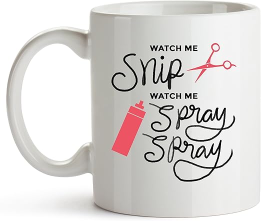Amazon Com Watch Me Snip Funny Coffee Mug Hair Stylist Gift