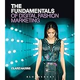 The Fundamentals of Digital Fashion Marketing
