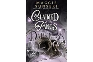 Claimed by Fangs and Darkness (Everlasting Possession Book 2)