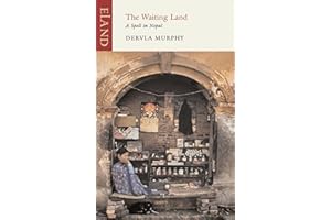 The Waiting Land: A Spell in Nepal