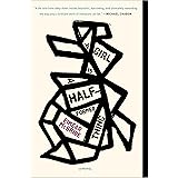 A Girl Is a Half-formed Thing: A Novel