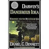 Darwin's Dangerous Idea: Evolution and the Meaning of Life