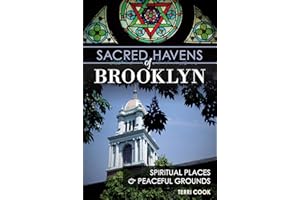 Sacred Havens of Brooklyn: Spiritual Places and Peaceful Grounds (Landmarks)