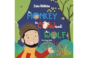 The Monkey, the Cow and the Wolf: The Song Book