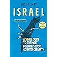 Israel: A Simple Guide to the Most Misunderstood Country on Earth