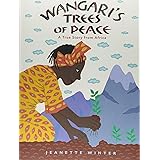 Wangari's Trees of Peace: A True Story from Africa