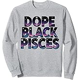 Dope Black Pisces Zodiac Sign Astrology Sweatshirt