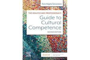 The Health Care Professional's Guide to Cultural Competence - E-Book
