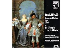 Rameau: Orchestral Suites from Nais & Le Temple de la Gloire