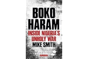Boko Haram: Inside Nigeria’s Unholy War