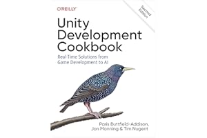 Unity Development Cookbook: Real-Time Solutions from Game Development to AI