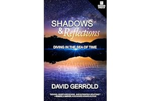 Shadows & Reflections: Diving in the Sea of Time