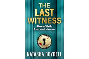 The Last Witness: A BRAND NEW unputdownable thriller of secrets, paranoia and deadly truths
