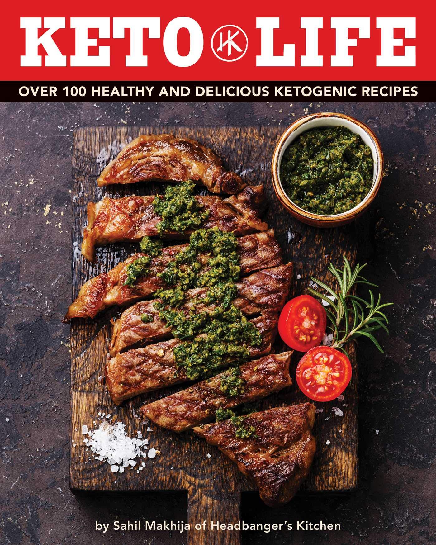 *READ [PDF] Keto Life Over 100 Healthy and Delicious Ketogenic Recipes