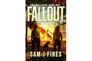 Fallout: A Post-Apocalyptic EMP Survival Thriller (EMP Collapse Book 1)