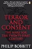 Terror and Consent: The Wars for the Twenty-first Century