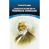 Narrative of the Life of Frederick Douglass (Dover Thrift Editions: Black History)