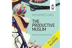The Productive Muslim: Where Faith Meets Productivity