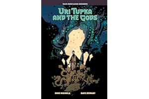 Uri Tupka and the Gods: Another Story from Lands Unknown