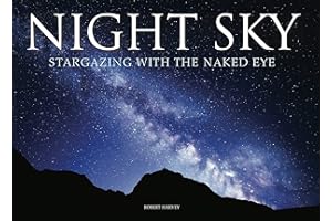 Night Sky: Stargazing with the Naked Eye