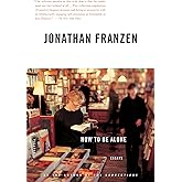 How to Be Alone: Essays