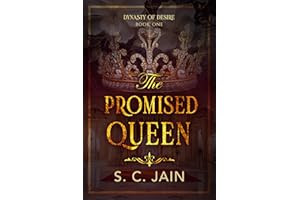 The Promised Queen: A Marriage of Convenience Indian Royal Romance (Dynasty of Desire Book 1)
